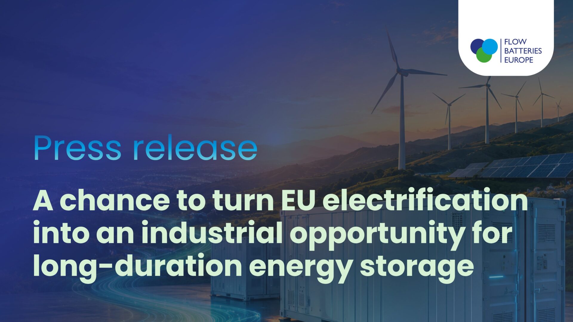 The EU’s Electrification Action Plan is a major opportunity for Europe’s energy transition and for long-duration energy storage (LDES)